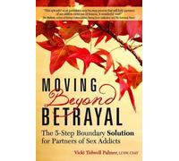 Vicki Tidwell Palmer Moving Beyond Betrayal (Tascabile)