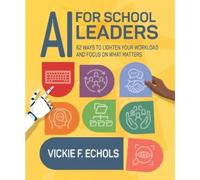 Vickie Echols AI for School Leaders (Tascabile)