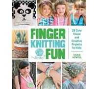 Vickie Howell Finger Knitting Fun (Tascabile)