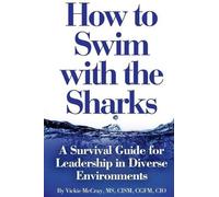 Vickie L McCray How to Swim with the Sharks (Tascabile)