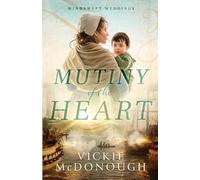 Vickie McDonough Mutiny of the Heart (Tascabile)