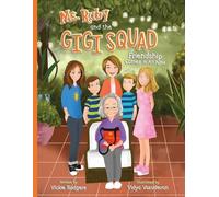Vickie Rodgers Ms. Ruby and the Gigi Squad (Tascabile) Gigi Squad