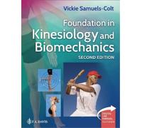 Vickie Samuels-Colt Foundation in Kinesiology and Biomechanics (Tascabile)