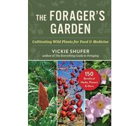 Vickie Shufer The Forager's Garden (Tascabile)