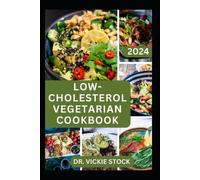 Vickie Stock Low-Cholesterol Vegetarian Cookbook (Tascabile)