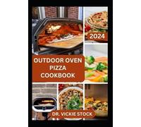 Vickie Stock Outdoor Pizza Oven Cookbook (Tascabile)
