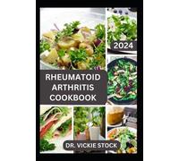 Vickie Stock Rheumatoid Arthritis Cookbook (Tascabile)