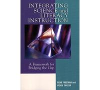 Vickie Taylor Gene Freem Integrating Science and Literacy Instructi (Tascabile)