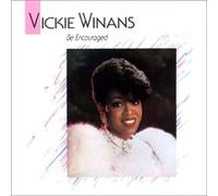 VICKIE WINANS - Be Encouraged