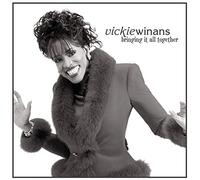 Vickie Winans - Bringing It All Together