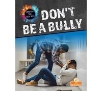 Vicky Bureau Don't Be a Bully (Tascabile)
