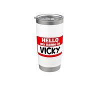 Vicky Ciao Ciao Il mio nome è Tshirt Nome su personalizzato Bicchiere termico in acciaio inox doppia parete