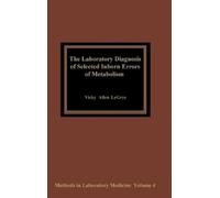 Vicky Legrys The Laboratory Diagnosis of Selected Inborn Erro (Copertina rigida)