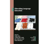 Vicky Macleroy Liberating Language Education (Tascabile)