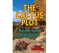 Vicky Ramakka The Cactus Plot (Tascabile)