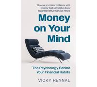 Vicky Reynal Money on Your Mind (Copertina rigida)