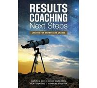 Vicky S. Dearing Kathryn M. Kee Frances A. Shuster K RESULTS Coachin (Tascabile)
