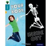 Vicky Shipton Oxford Reading Tree inFact: Level 9: Your Body, Inside (Tascabile)