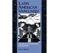 Vicky Unruh Latin American Vanguards (Tascabile)