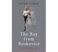 Vicky Unwin The Boy from Boskovice (Copertina rigida)