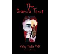 Vicky Vladic The Dracula Tarot (Tascabile)