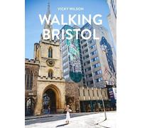 Vicky Wilson Walking Bristol (Tascabile)
