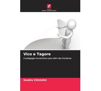 Vico e Tagore: A pedagogia humanística para além das fronteiras
