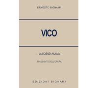 Vico. La scienza nuova. Riassunto