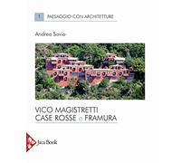 Vico Magistretti. Case rosse a Framura