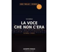 Vico Neurale: Episodio 1: La voce che non c'era