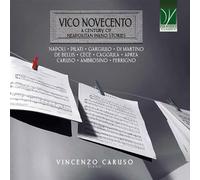 Vincenzo Caruso Vico Novecento - Un siècle d'histoire napolitaine pour pian (CD)
