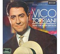 Vico Torriani - Seine Grossen Erfolge