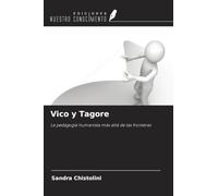 Vico y Tagore: La pedagogía humanista más allá de las fronteras