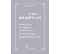 Vicolo del Polverone. Appunti a Roma. Ediz. integrale