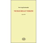 Vicolo delle vergini. Rapsodia