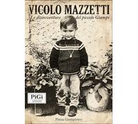 Vicolo Mazzetti: Le disavventure del piccolo Giampi
