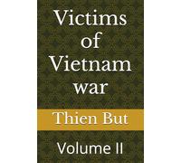 Victims of Vietnam war: Volume II