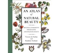 Victoire de Taillac Ramdane Touham An Atlas of Natural Beaut (Copertina rigida)