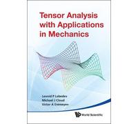 Victor A Eremeyev Leonid P Lebedev Tensor Analysis With Applicatio (Tascabile)