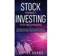 Victor Adams Stock Market Investing for Beginners Discover Th (Copertina rigida)
