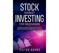 Victor Adams Stock Market Investing for Beginners (Tascabile)