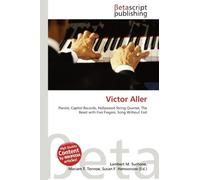 Victor Aller: Pianist, Capitol Records, Hollywood String Quartet, The Beast with Five Fingers, Song Without End
