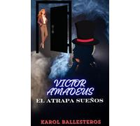 VICTOR AMADEUS: EL ATRAPASUEÑOS