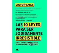 Víctor Amat Las 10 leyes para ser jodidamente irresistible / The 10 (Tascabile)