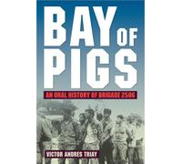 Victor Andres Triay Bay of Pigs (Tascabile)