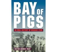 Victor Andres Triay Bay of Pigs (Tascabile)