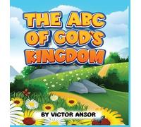 Victor Ansor The ABC of God's Kingdom (Copertina rigida)