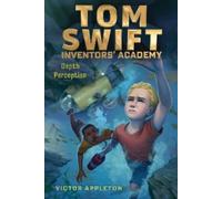 Victor Appleton Depth Perception (Copertina rigida) Tom Swift Inventors' Academy