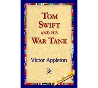 Victor Appleton Tom Swift and His War Tank (Tascabile)