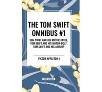 Victor Appleton Tom Swift Omnibus #1: Tom Swift and His Motor (Copertina rigida)